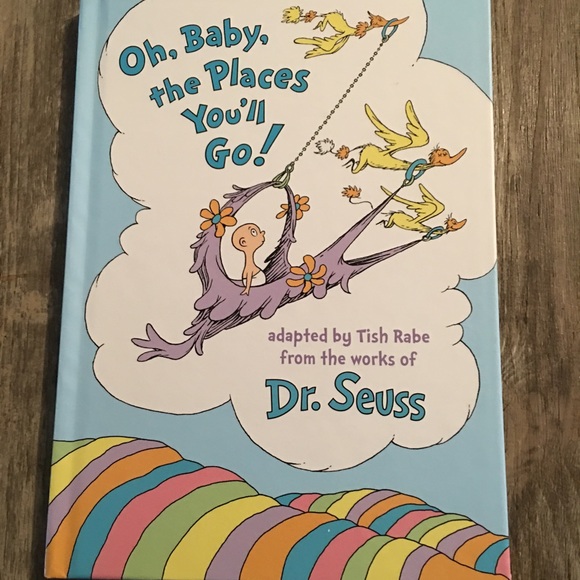 Oh,Baby, the places you'll go!- by Dr. Seuss - Picture 1 of 2
